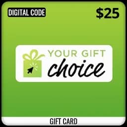Your Gift Choice Gift Card $25