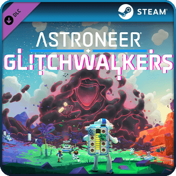 ASTRONEER Glitchwalkers