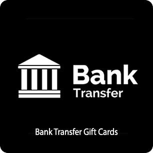 Bank Transfer Gift Card
