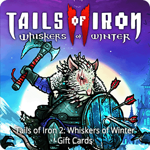 Tails of Iron 2 Whiskers of Winter Gift Cards