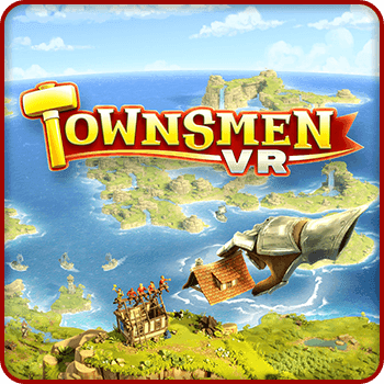 Townsmen VR